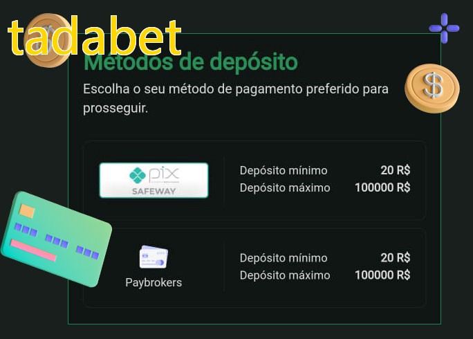 O cassino tadabetbet oferece uma grande variedade de métodos de pagamento